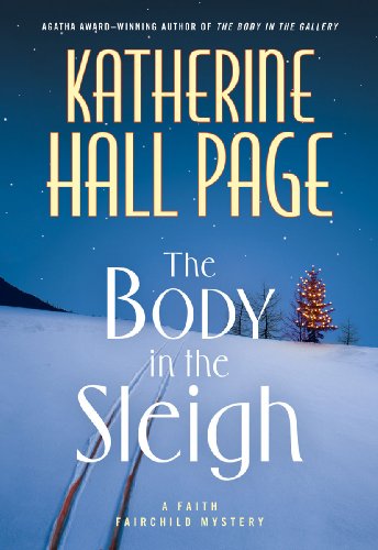 The Body in the Sleigh: A Faith Fairchild Mystery (Faith Fairchild Series Book 18)