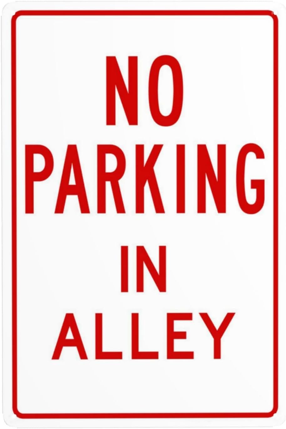 No Parking in Alley Rust Free Aluminum Sign - Security Warning Decor with Pre-Drilled Holes for Street Alley, Business Back Entrance - 12x16 Inch​