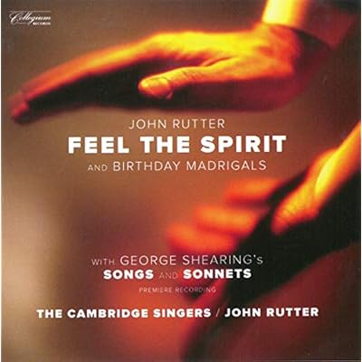 John Rutter: Feel The Spirit