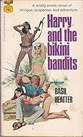 Harry and the Bikini Bandits B000HSWUJY Book Cover