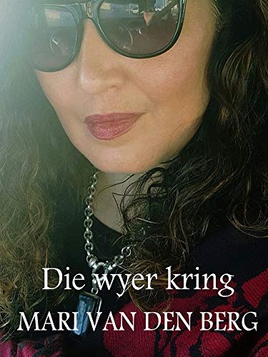 DIE WYER KRING (Afrikaans Edition)