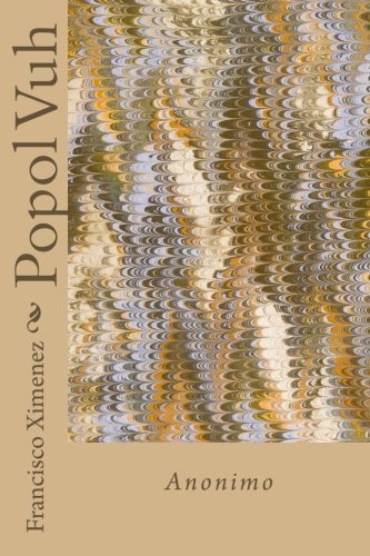 Popol Vuh (Spanish Edition) [Spanish] 1721068422 Book Cover
