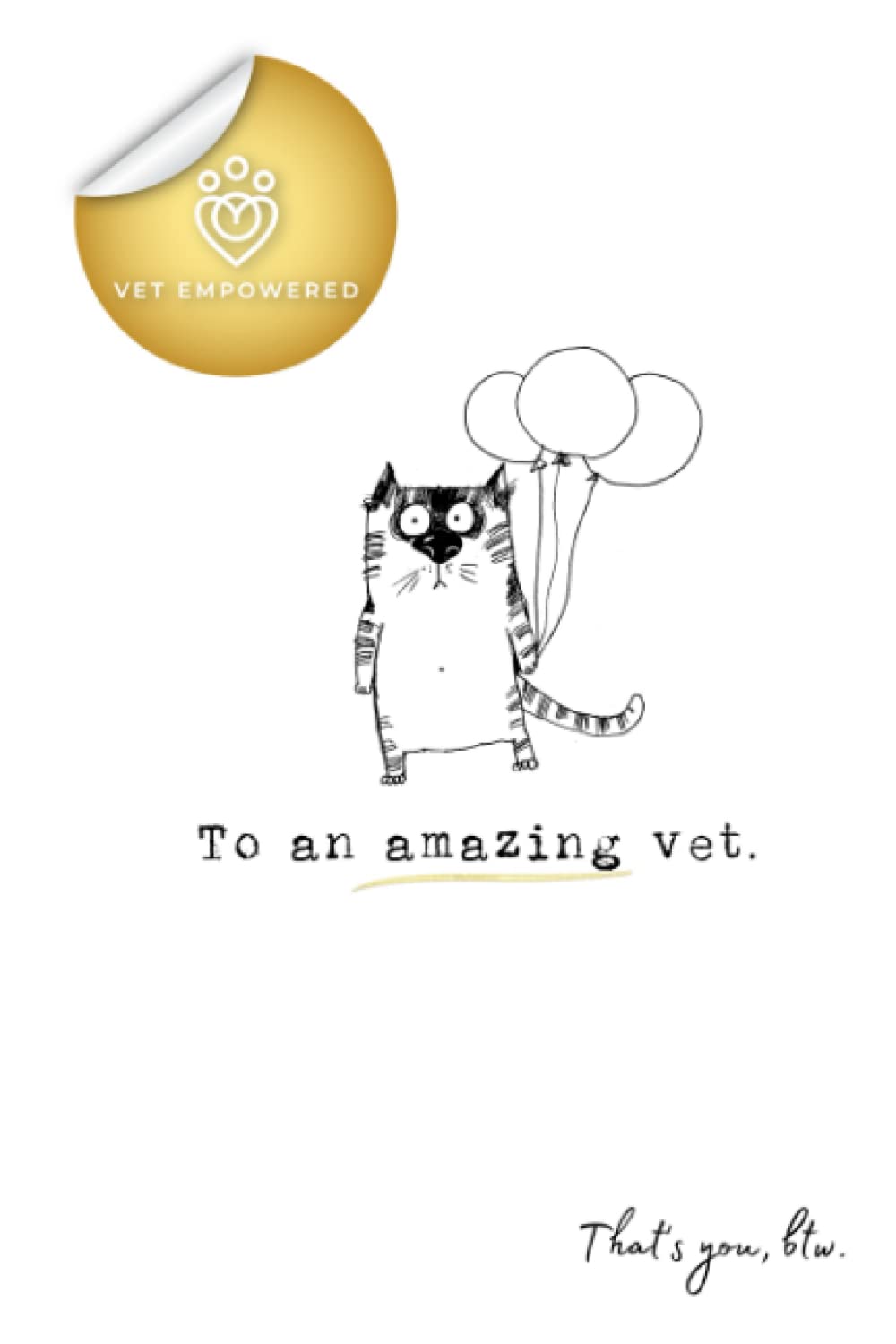 Vet Empowered Special Edition Amazing