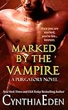 Marked By The Vampire (Purgatory Book 2)