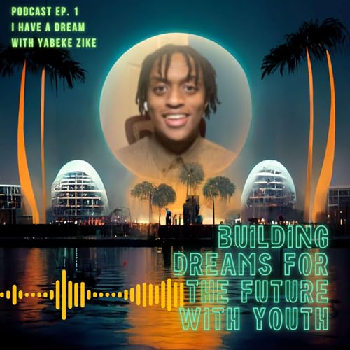 I Have a Dream - Youth for a thriving future #MLKweek