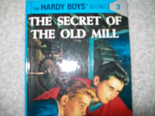 The Secret of the Old Mill (The Hardy Boys #3) B009EDPR5C Book Cover