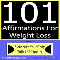 101 Affirmations for Weight Loss, Volume 2 Audiolibro Por Cynthia Magg arte de portada