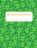 My Financial Planner: Financial Literacy Workbook for Kids (Ages 12+) by BEFA (Financial Literacy for Kids) B0D3CPF4CN Book Cover