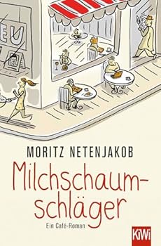 Paperback Milchschaumschläger: Ein Café-Roman Book