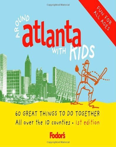 Image of Around Atlanta with Kids (Fodor's)