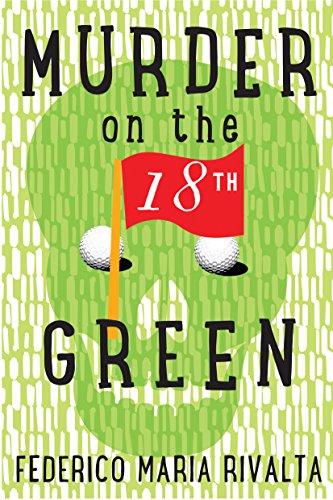 Murder on the 18th Green (English Edition)