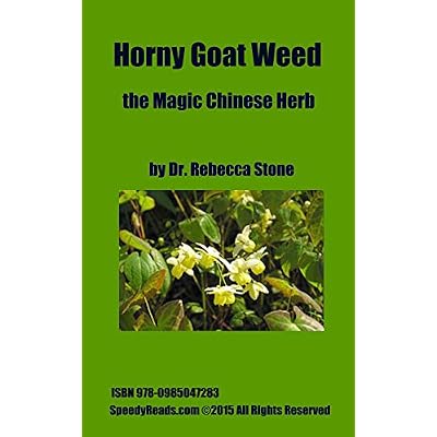 Horny Goat Weed, the Magic Chinese Herb