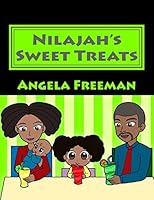 Nilajah's Sweet Treats 1495492117 Book Cover