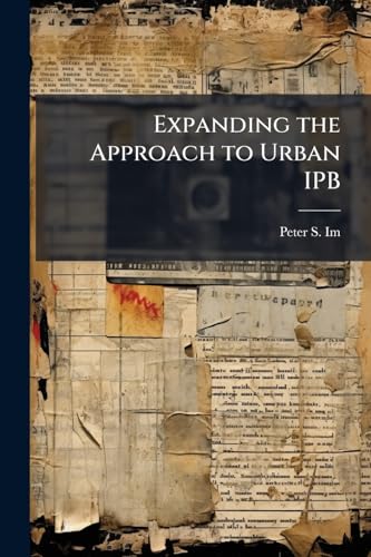 Expanding the Approach to Urban IPB
