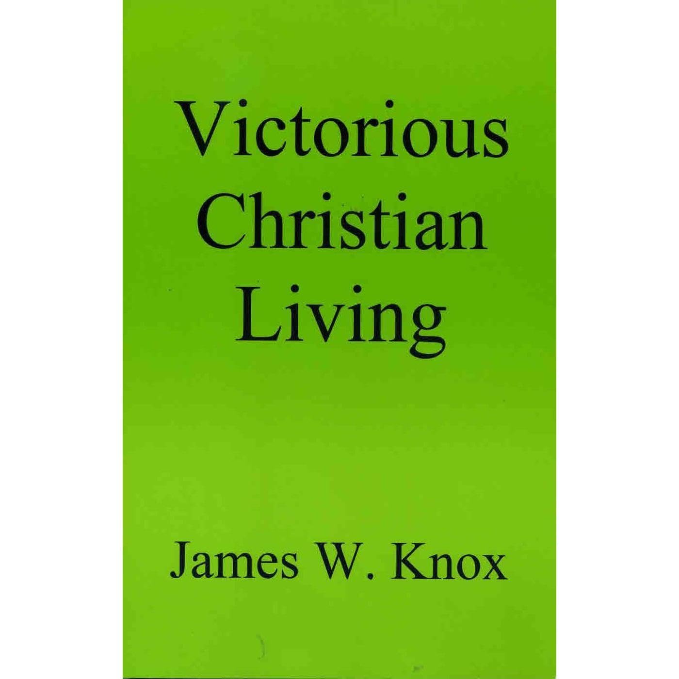 Victorious Christian Living