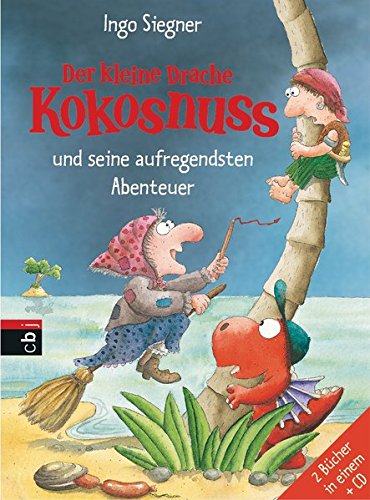 Der kleine Drache Kokosnuss und seine aufregendsten Abenteuer: Doppelband mit CD - Zum Lesen: Der kl Der kleine Drache Kokosnuss und seine aufregendsten Abenteuer: Doppelband mit CD - Zum Lesen: Der kl