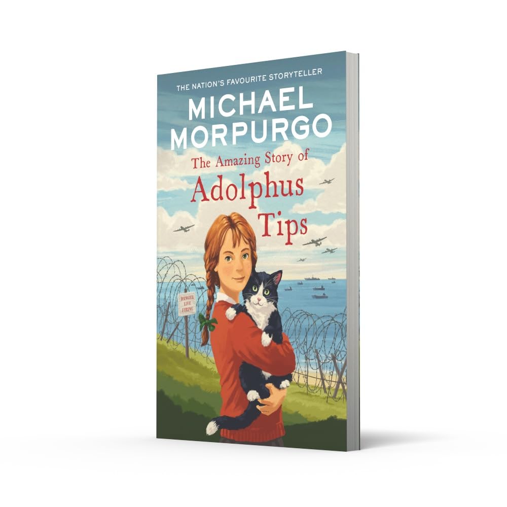 The Amazing Story of Adolphus Tips: A classic wartime children’s story about a cat who survives against the odds