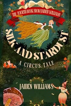 Paperback Silk and Stardust: A Circus Tale Book