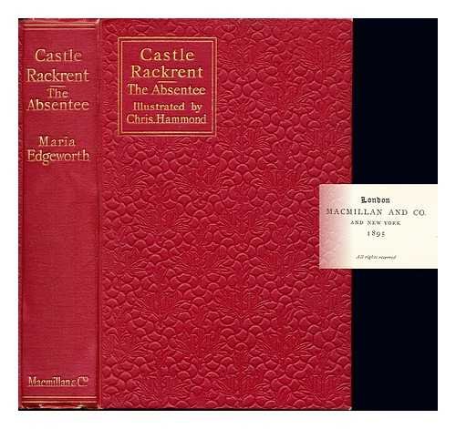Castle Rackrent and The Absentee . illustrated ... B000X76SME Book Cover
