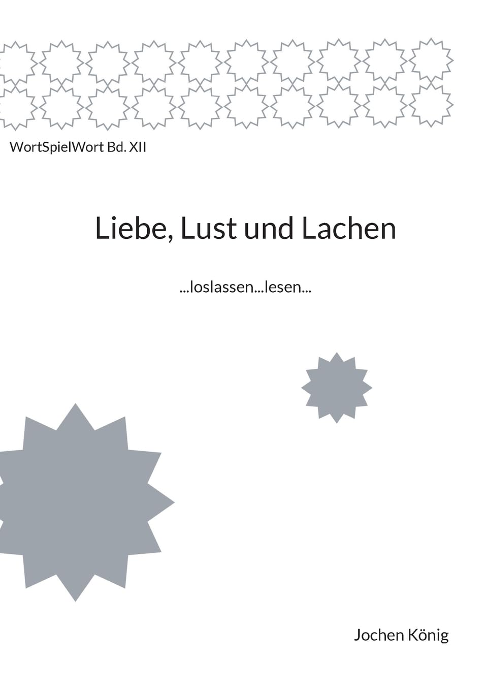 Liebe, Lust und Lachen: ...loslassen...lesen...
