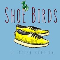 Shoe Birds 0979536170 Book Cover