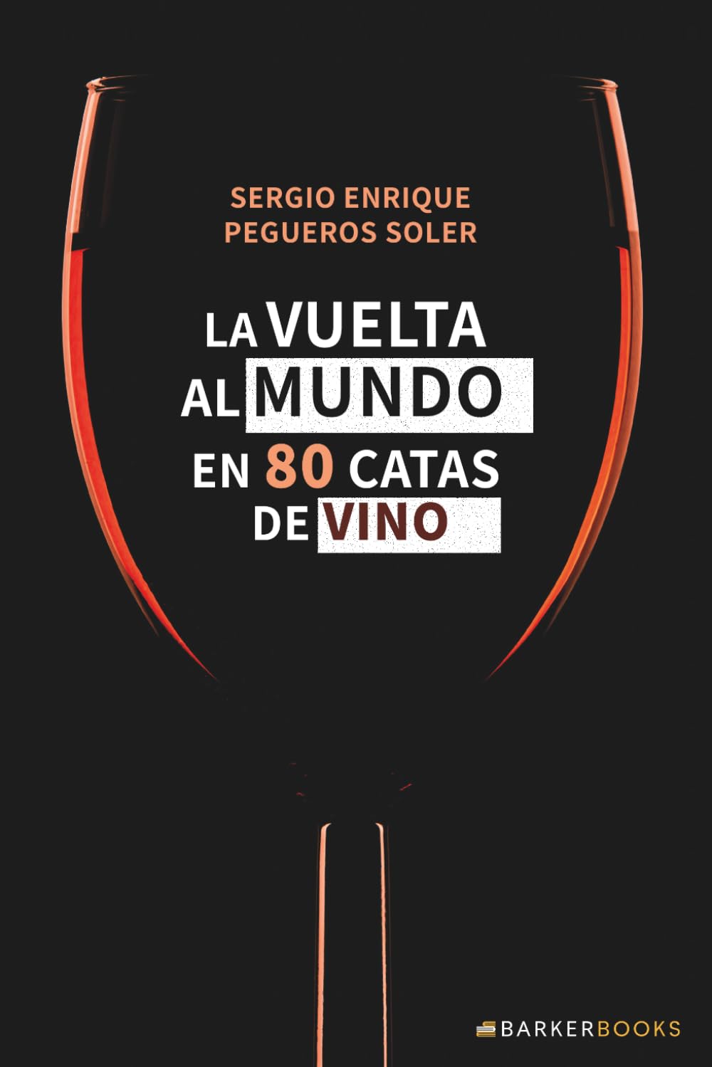 La vuelta al mundo en 80 catas de vino