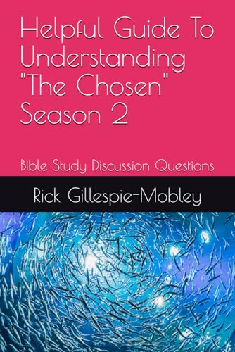 Helpful Guide To Understanding "The Chosen" Season 2: Bible Study