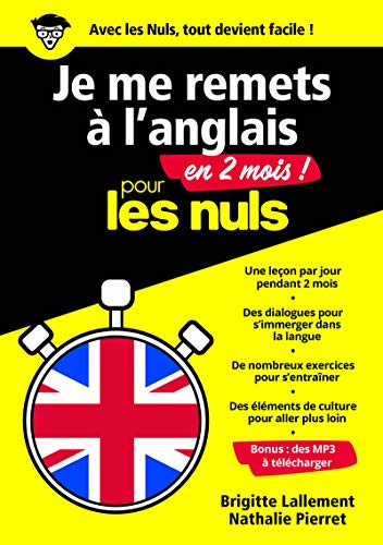 Télécharger Je me remets à l'anglais en 2 mois pour les Nuls PDF