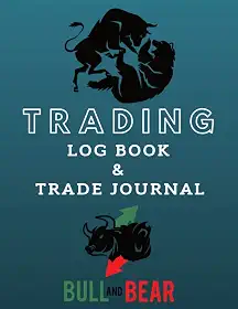 Trading Log Book & Trade Journal: Stock Trading Notebook for Active Stock Market Traders and Investors