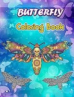 Butterfly Coloring Book: Dover Butterflies Coloring Book, Stress Relieving Exotic Designs for Adults Relaxation B089J21FGD Book Cover