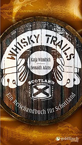 Télécharger Whisky Trails: Ein Reisehandbuch für Schottland Gratuit