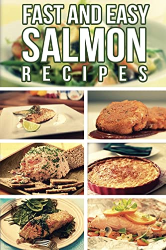 Fast And Easy Salmon Recipes