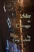 Alice in Chicago 1975864670 Book Cover