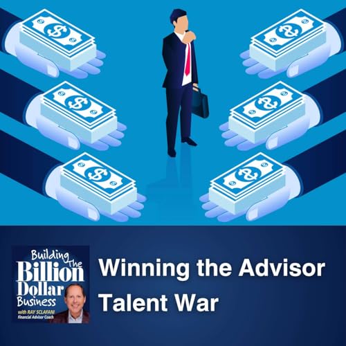 Winning the Advisor Talent War