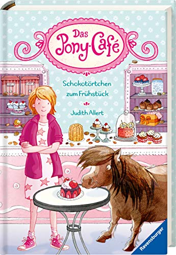 Das Pony-Café, Band 1: Schokotörtchen zum Frühstück Das Pony-Café, Band 1: Schokotörtchen zum Frühstück