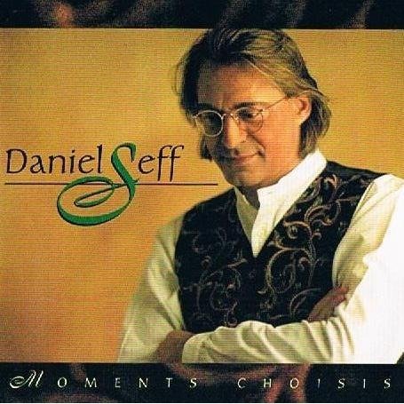 moments choisis - best of [Audio CD] daniel seff