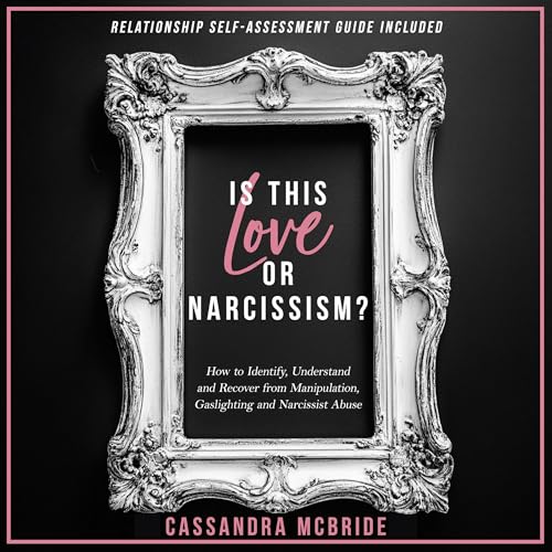 Is This Love or Narcissism? by Cassandra McBride episode artwork