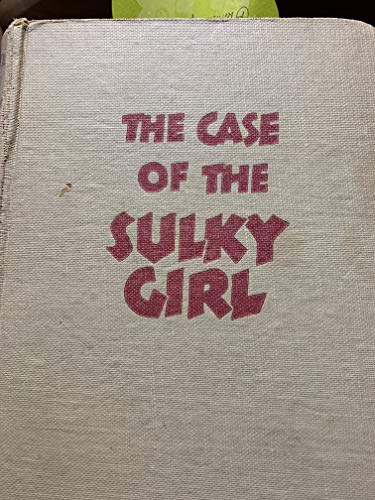 The Case Of The Sulky Girl B0008C1W02 Book Cover