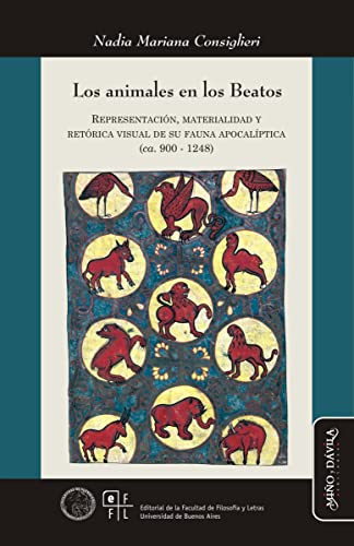 Beatus symbolisme animal livre décoder iconographie apocalypse médiévale