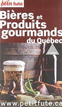 Paperback BIÈRES ET PRODUITS GOURMANDS DU QUÉBEC 7E ÉD. [French] Book