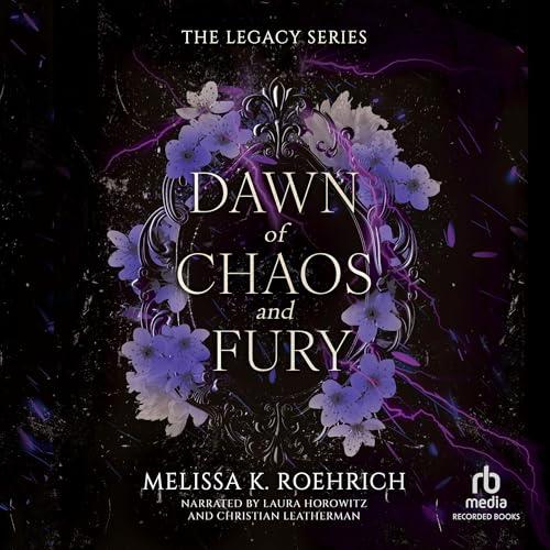 Dawn of Chaos and Fury Audiolibro Por Melissa K. Roehrich arte de portada