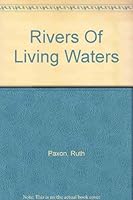 Rivers Of Living Waters B000GSLPVE Book Cover
