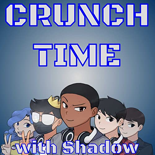 Crunch Time w/ Shadow Episode 1: 50 Subscribers Achieved!!! Titelbild