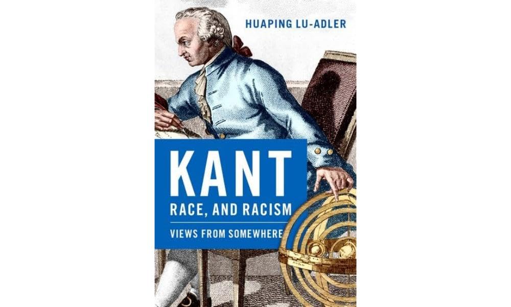 Kant, Race, and Racism: Views from Somewhere