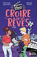 Croire en ses rêves 2092495062 Book Cover