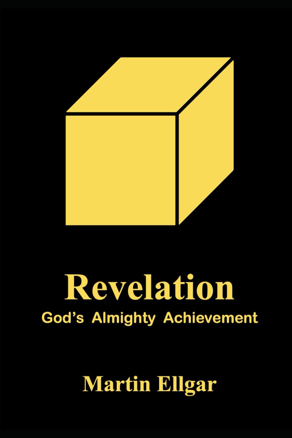 Revelation: God’s Almighty Achievement