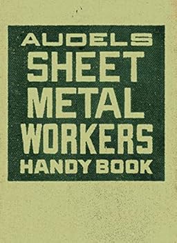 Paperback Audels Sheet Metal Workers Handy Book for Pattern Layout Men Book