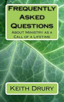 Paperback Frequently Asked Questions: About Ministry as a Call of a Lifetime Book