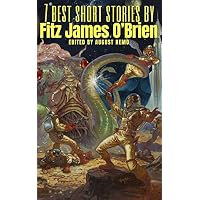 7 best short stories by Fitz James O'Brien