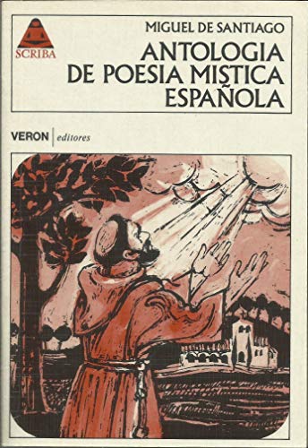 Antologi´a de poesi´a mi´stica espan~ola (Scrib... [Spanish] 8472552306 Book Cover